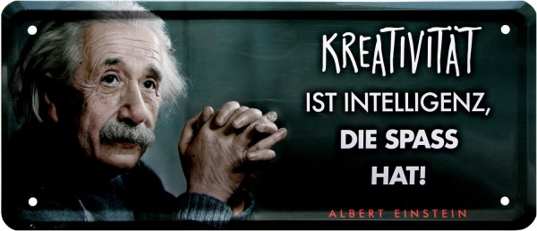 Blechschild "Albert Einstein - Kreativität ist Intelligenz"