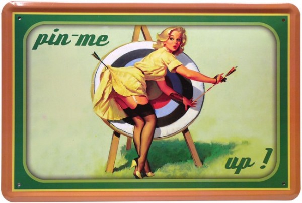 Blechschild "Pin me up - Sexy Pin Up Girl"