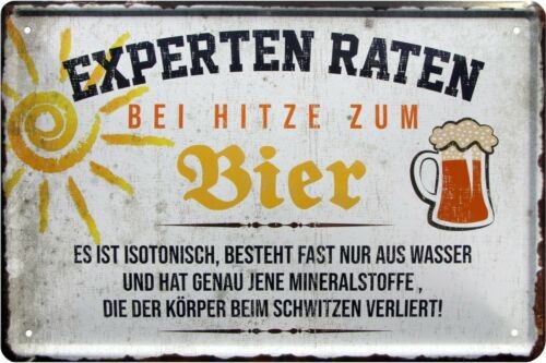 Blechschild "Experten raten bei Hitze zum Bier"
