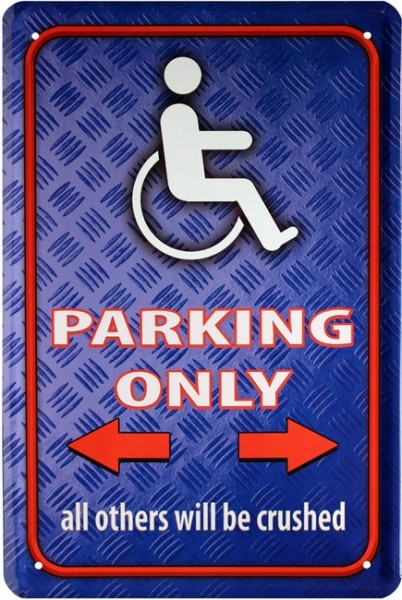 Blechschild " Wheelchair parking only "