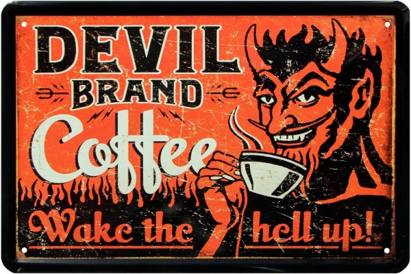 Blechschild "Devil Brand Coffee"