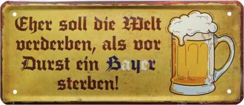 Blechschild " Bayerischer Trinkspruch Bayern Bier"
