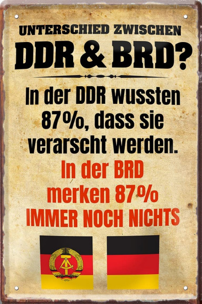 Blechschild " Unterschied zwischen DDR & BRD"