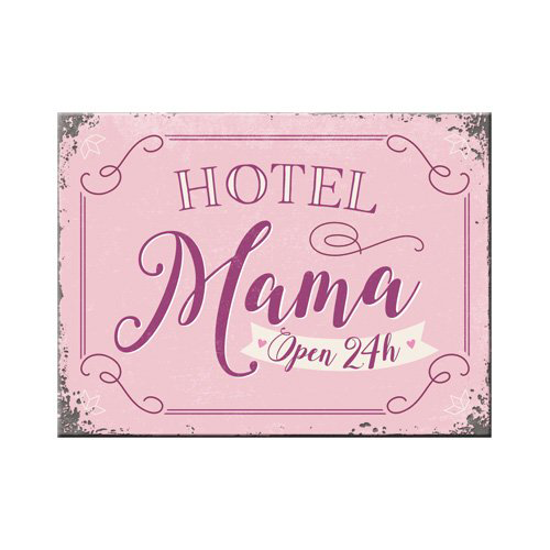 Kühlschrank Magnet 6 x 8 cm " Hotel Mama "