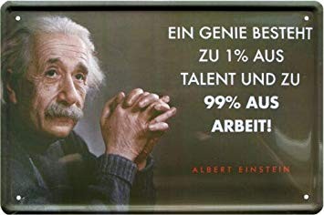 Blechschild " Albert Einstein - Genie besteht aus 1% Talent und 99% Arbeit"