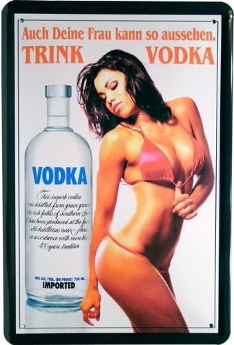 Blechschild " Auch deine Frau... trink Vodka"