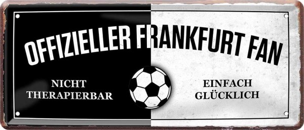 Blechschild " Offizieller Frankfurt Fan"